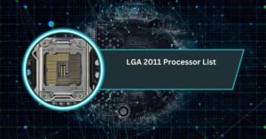 LGA 2011 Processor List
