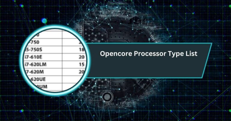 Opencore Processor Type List