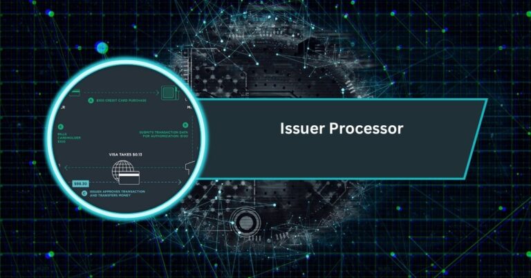 Issuer Processor
