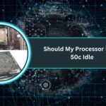 Should My Processor Be At 50c Idle​