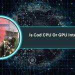 Is Cod CPU Or GPU Intensive