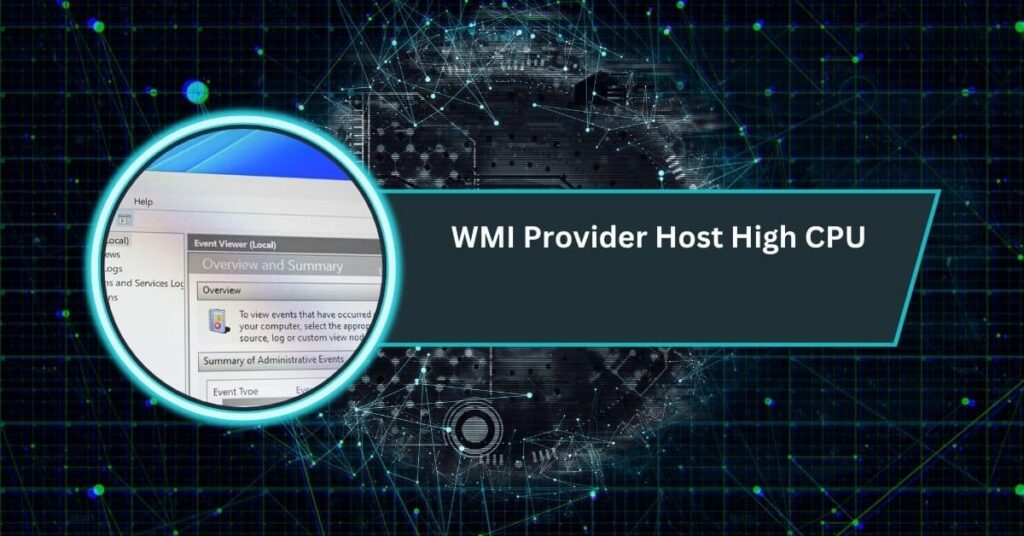 WMI Provider Host High CPU