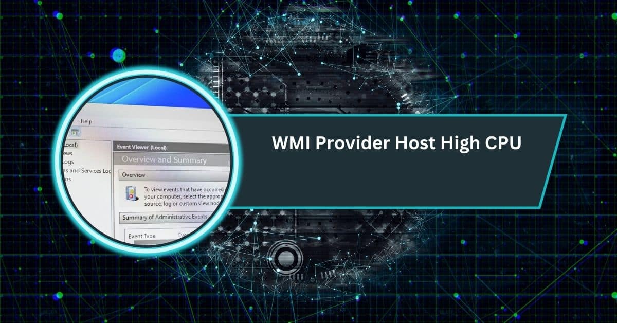 WMI Provider Host High CPU