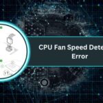 CPU Fan Speed Detection Error​